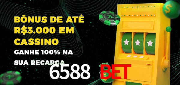 6588 Bet melhor bônus de depósito